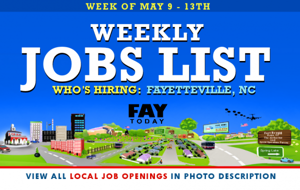 Job Openings Near Fayetteville NC | Week of May 9-13, 2016 – FayToday