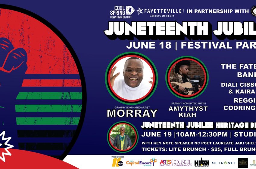 Fayetteville, NC’s Jubilee Events 2022 FayToday News