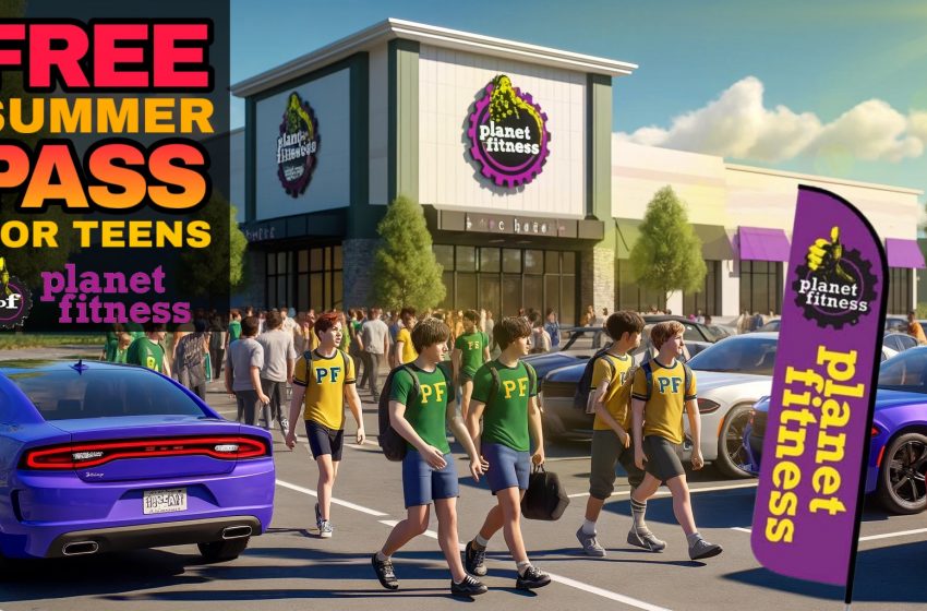  Planet Fitness Offers Free Summer Pass for Teens